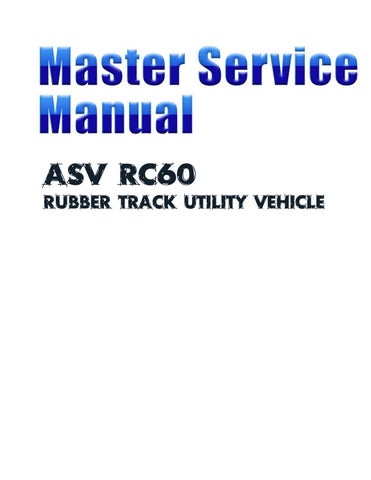 download ASV RC60 Rubber Track Utility Vehicle able workshop manual