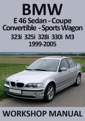 download BMW 3 E46 M3 323i 325i 325xi 328i 330i 330xi Sedan Coupe Convertible workshop manual