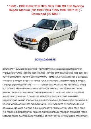 download BMW 318i 323i 325i 328i M3 E36 92 98 92 MB workshop manual
