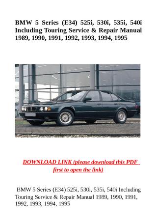 download BMW 5 E34 525i 530i 535i 540i Including Touring workshop manual