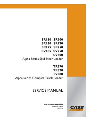 download Case Alfa Skid Steer Loader SR200 SR220 SR250 SV250 SV300 able workshop manual