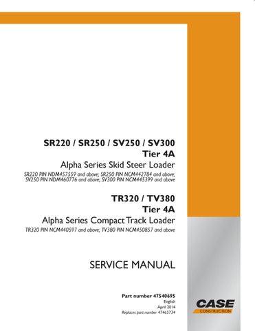 download Case Alfa Skid Steer Loader SR200 SR220 SR250 SV250 SV300 able workshop manual