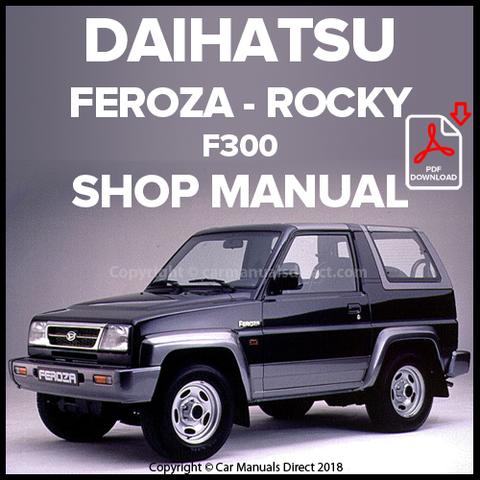 download Daihatsu Feroza Rocky F300 workshop manual