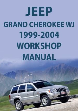 download Grand Cherokee Wj Manua workshop manual