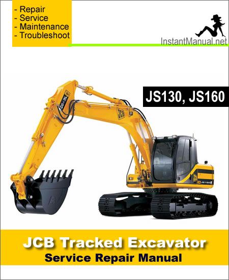 download JCB JS130 JS160 Tracked Excavator able workshop manual