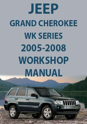 download Jeep Grand Cherokee WK to workshop manual