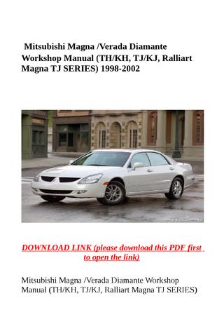 download MITSUBISHI TJ KJ MAGNA VERADA DIAMANTE WSRM workshop manual