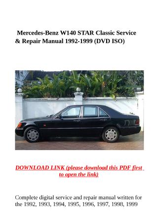 download Mercedes Benz W140 STAR Classic Car workshop manual