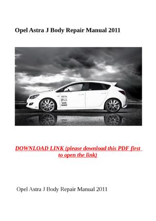 download Opel Astra J Body workshop manual