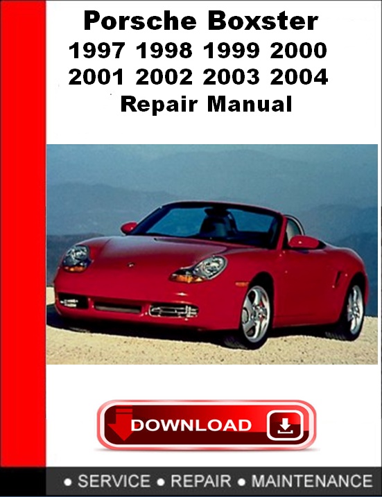 download Porsche Boxster 986 Manuals workshop manual